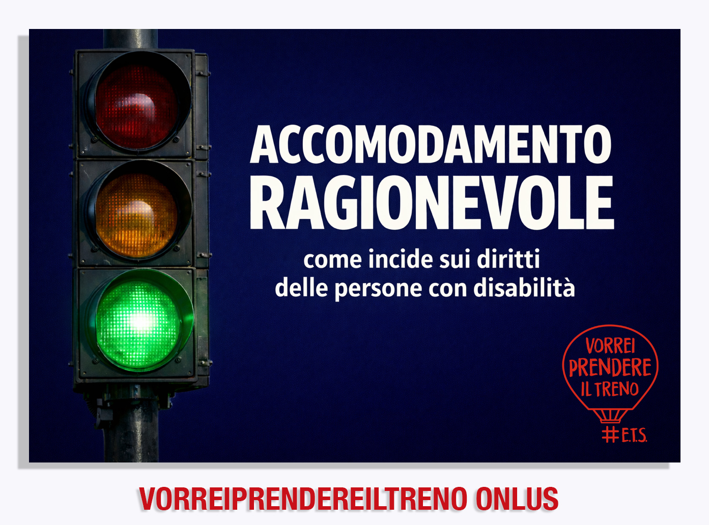 accomodamento ragionevole vorrei prendere il treno